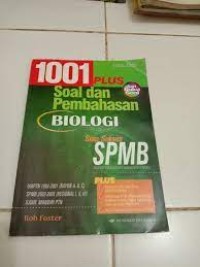 1001 PLUS SOAL DAN PEMBAHASAN BIOLOGI SPMB