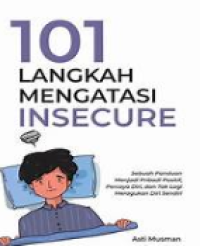 Image of 101 Langkah mengatasi Insecure