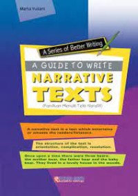 A Guide to Write Narrative texts = Panduan Menulis Teks Naratif