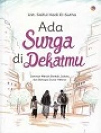 Ada Surga Di Dekatmu