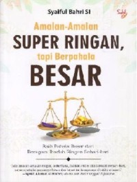 Amalan - Amalan Super Ringan,tapi Berpahala Besar