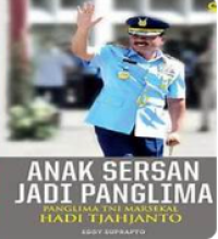 Image of Anak Sersan jadi panglima: Panglima TNI Marsekal Hadi Tjahjanto