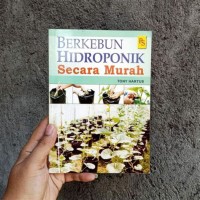 Berkebun Hidroponik Secara Murah