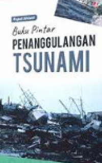 Buku Pintar: Penaggulangan Tsunami
