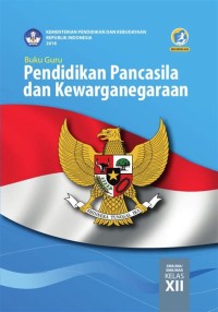 Buku guru: Pendidikan pancasila dan kewarganegaraan