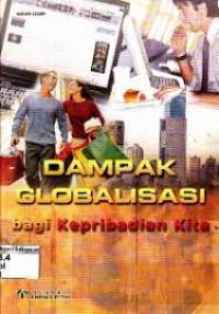 Dampak Globalisasi bagi Kepribadian Kita