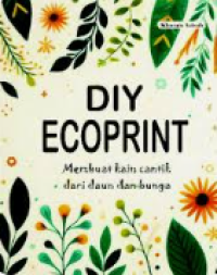 DIY Ecoprint: Membuat kain cantik dari daun dan bunga