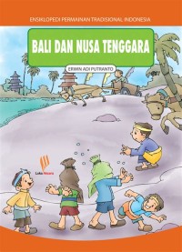 Ensikolpedi permainan tradisional Indonesia Bali dan nusa tengara
