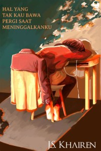 Image of Hal Yang Tak Kau Bawa Pergi Saat Meninggalkanku