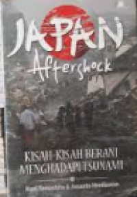Japan Aftershock: Kisah-kisah berani menghadapi tsunami