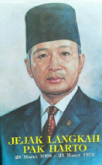Jejak langkah pak harto: 28 Maret 1968-23 Maret 1973