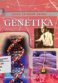 Jejak Sejarah Sains GENETIKA