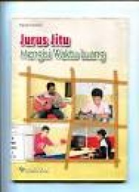 Jurus Jitu Mengisi Waktu Luang