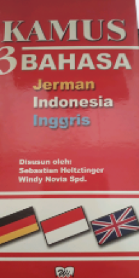 Kamus 3 Bahasa: Jerman Indonesia Inggris