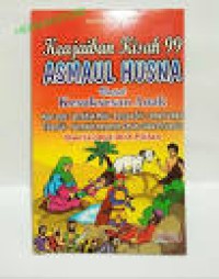 Keajaiban kisah 99 Asmaul Husna : Untuk kesuksesan anak