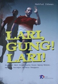 Lari gung! lari !