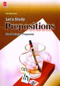 Let's Study Prepositions, Mari Belajar Preposisi