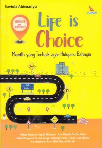 Life is choice