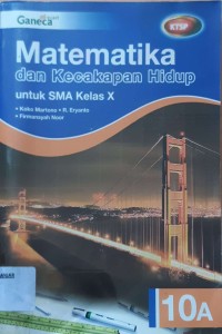 Matematika dan Kecakapan Hidup 10A untuk SMA Kelas X