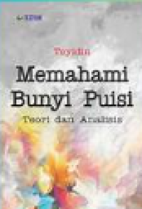 Memahami Bunyi Puisi: Teori dan Analisis