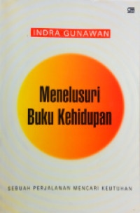 Menelusuri buku kehidupan: sebuah pelajaran mencari keutuhan
