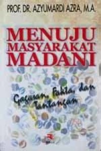 Menuju masyarakat madani