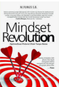 Mindset Reevolution: Optimalisasi Pontensi Otak Tanpa Batas