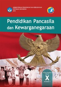 Pendidikan Pancasila dan Kewarganegaraan Kelas X