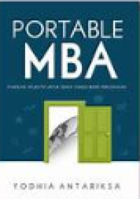 Portable MBA: Panduan Aplikatif untuk fungsi bisnis perusahaan