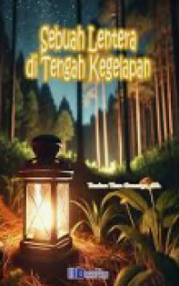 Sebuah lentera di tengah kegelapan