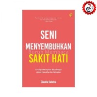Seni menyembuhkan sakit hati
