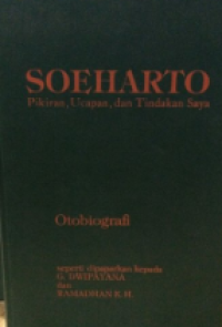 Soeharto: Pikiran, Ucapan dan Tindakan saya