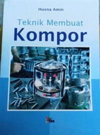 Teknik Membuat Kompor