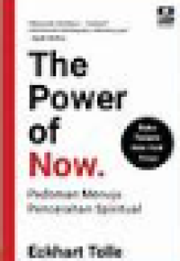 Image of The Power Of Now: Panduan Menuju Pencerahan Spriritual
