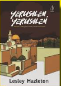 Yerusalem: Memoar Perang dan damai, gairah dan politik